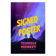Load image into Gallery viewer, SIGNED Triangle Vs. Monkey Season 4 Poster
